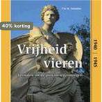 Vrijheid vieren 9789052945316 Rudolf Tulp, Boeken, Geschiedenis | Stad en Regio, Verzenden, Gelezen, Rudolf Tulp