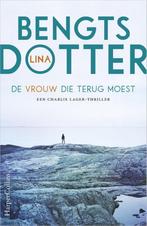 De vrouw die terug moest / Charlie Lager-trilogie / 1, Verzenden, Gelezen, Lina Bengtsdotter