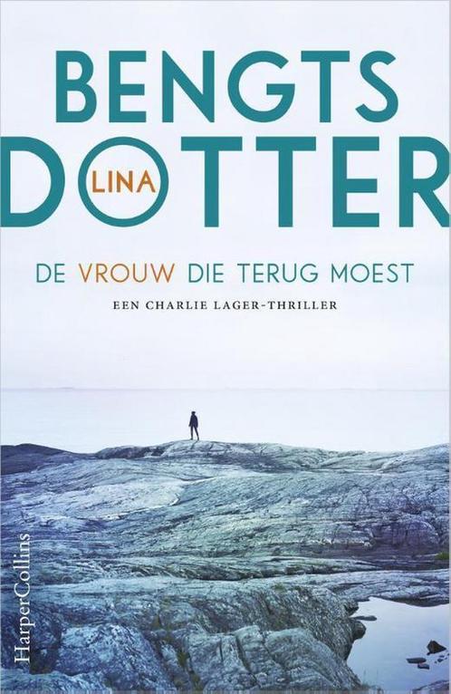De vrouw die terug moest / Charlie Lager-trilogie / 1, Boeken, Thrillers, Gelezen, Verzenden