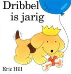 Dribbel is jarig / Een kijk-achter-de-flap boek Eric Hill, Boeken, Verzenden, Gelezen, Eric Hill