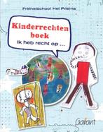 Kinderrechten boek 9789044129564 Freinetschool Het Prisma, Boeken, Studieboeken en Cursussen, Gelezen, Freinetschool Het Prisma