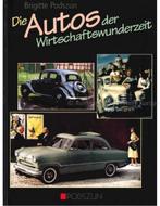 DIE AUTOS DER WIRSCHAFTSWUNDERZEIT, Nieuw, Author