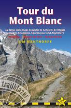 Wandelgids Mont Blanc Tour du Mont Blanc Trailblazer, Boeken, Nieuw, Verzenden