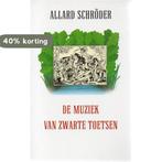 MUZIEK VAN ZWARTE TOETSEN 9789050931717 Schroder, Boeken, Verzenden, Zo goed als nieuw, Schroder