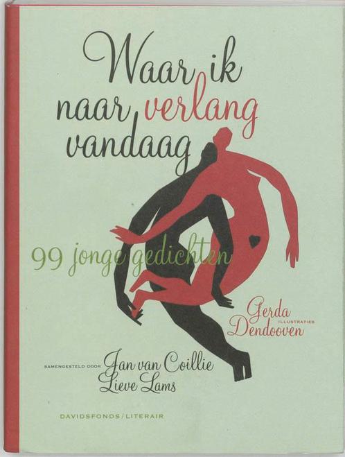 Waar ik naar verlang vandaag... / Davidsfonds/Literair, Boeken, Gedichten en Poëzie, Gelezen, Verzenden