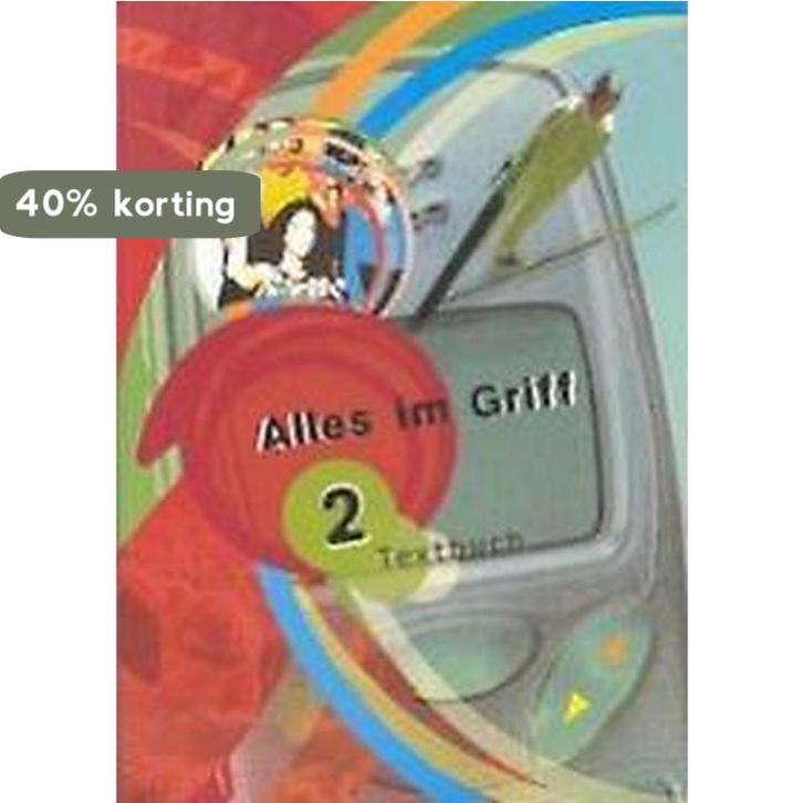 ALLES IM GRIFF 2+ - TEXTBUCH (2/3 UUR) 9789057519970, Boeken, Schoolboeken, Gelezen, Verzenden