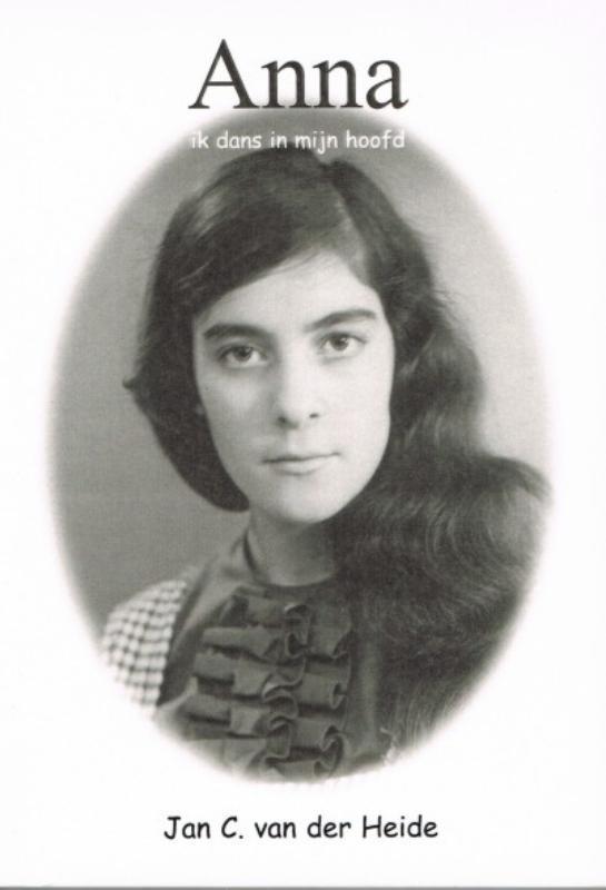 Anna 9789065860163 J.C. van der Heide, Boeken, Geschiedenis | Wereld, Gelezen, Verzenden