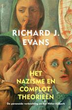 Het nazisme en complottheorieën 9789000369904 Richard Evans, Boeken, Verzenden, Zo goed als nieuw, Richard Evans