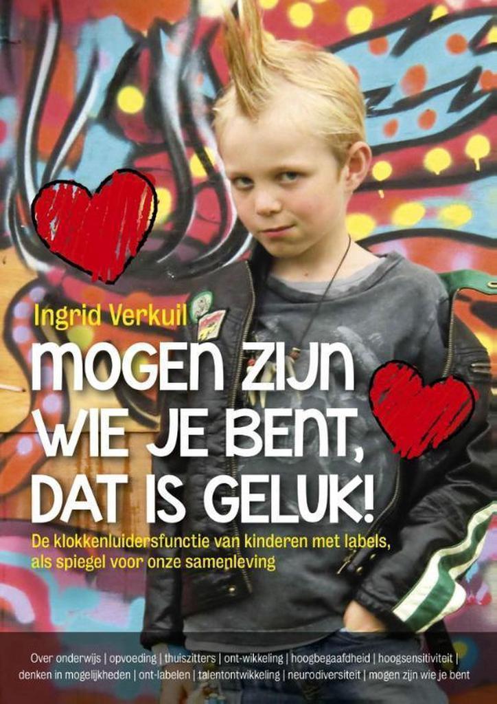 Mogen zijn wie je bent, dat is geluk 9789492179630, Boeken, Schoolboeken, Zo goed als nieuw, Verzenden
