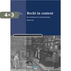 Recht in context / Boom Juridische studieboeken, Boeken, Verzenden, Zo goed als nieuw, A.M.P. Gaakeer