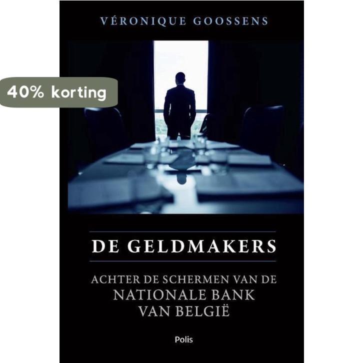 De geldmakers 9789463101639 Véronique Goossens, Boeken, Politiek en Maatschappij, Gelezen, Verzenden