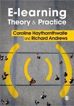 9781849204712 E-learning Theory and Practice | Tweedehands, Boeken, Verzenden, Zo goed als nieuw, Haythornthwaite