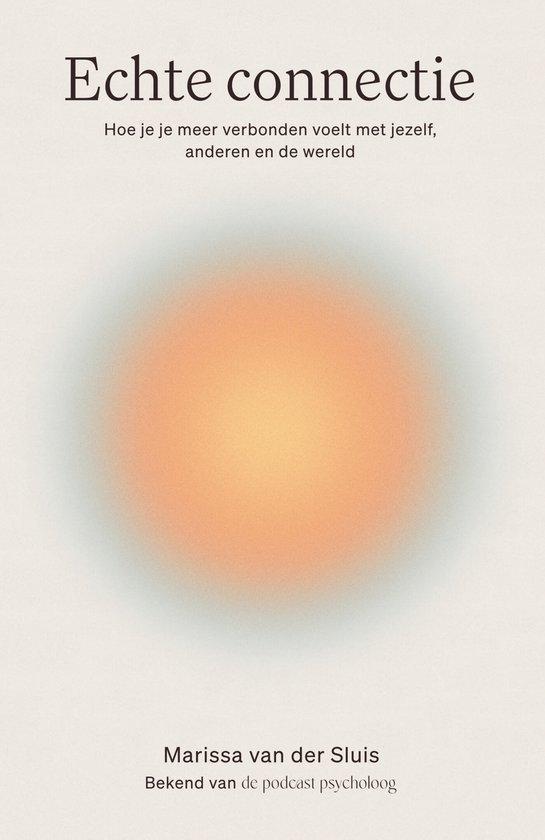 9789000387069 Echte connectie Marissa van der Sluis, Boeken, Psychologie, Nieuw, Verzenden