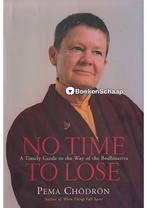 No Time to Lose Pema Chodron, Verzenden, Gelezen