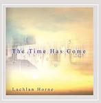 cd - Lachlan Horne - Time Has Come, Zo goed als nieuw, Verzenden