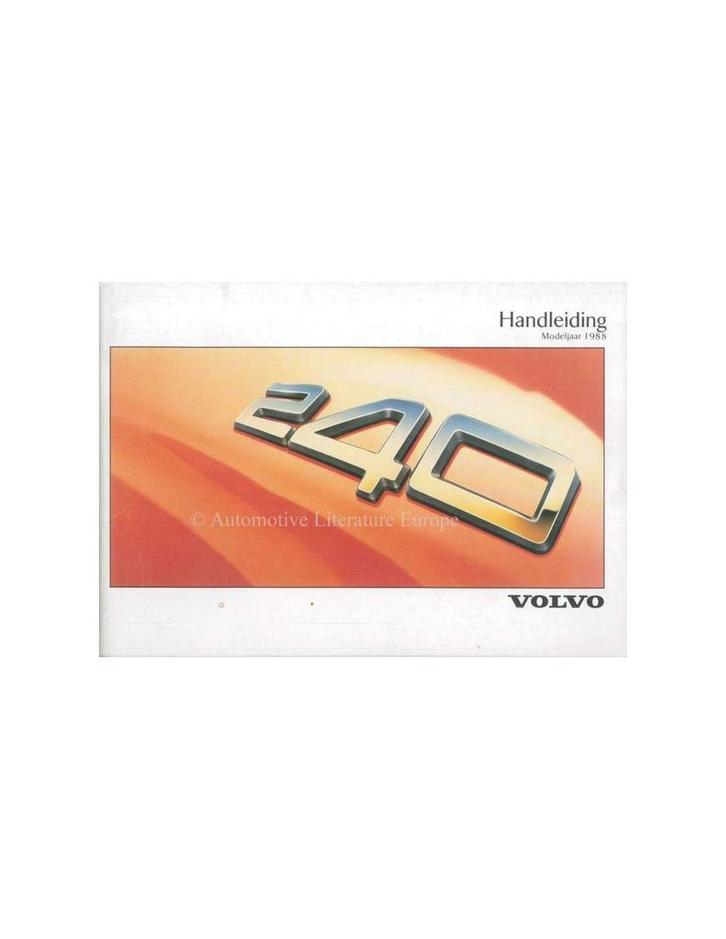 1988 VOLVO 240 INSTRUCTIEBOEKJE NEDERLANDS, Auto diversen, Handleidingen en Instructieboekjes