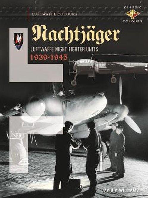 Nachtjäger Luftwaffe Night Fighter Units 1939-45, Boeken, Taal | Engels, Zo goed als nieuw, Verzenden