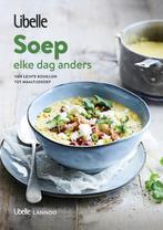Libelle - Soep, elke dag anders / Libelle 9789401463607, Boeken, Verzenden, Gelezen, Libelle
