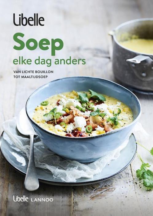 Libelle - Soep, elke dag anders / Libelle 9789401463607, Boeken, Kookboeken, Gelezen, Verzenden