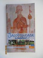 Jacobswegen in Nederland - Deel 1 - Te voet naar Santiago de, Gelezen, Bram van der Wees, Joukje Eringa - Han Lasance - Jos Peters