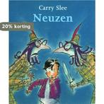 Neuzen 9789064940255 Carry Slee, Verzenden, Gelezen, Carry Slee