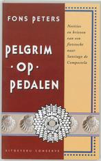 Pelgrim op pedalen / Santiago de Compostela-bibliotheek / 6, Verzenden, Gelezen, F. Peters