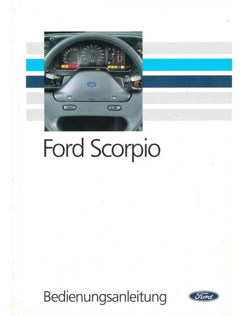 1992 FORD SCORPIO INSTRUCTIEBOEKJE NEDERLANDS, Auto diversen, Handleidingen en Instructieboekjes