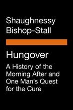 Hungover 9780143126706 Shaughnessy Bishop-Stall, Gelezen, Shaughnessy Bishop-Stall, Shaughnessy Bishop-Stall, Verzenden