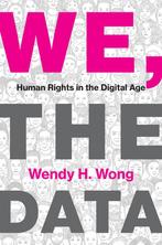 9780262048576 We, the Data Wendy H. Wong, Nieuw, Wendy H. Wong, Verzenden
