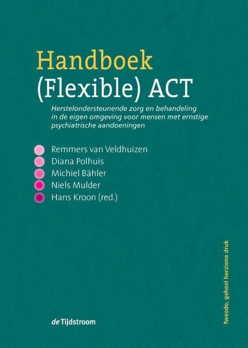 9789058982797 Handboek (Flexible) ACT | Tweedehands, Boeken, Schoolboeken, Zo goed als nieuw, Verzenden