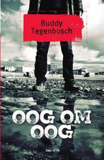 Oog om oog 9789000355426 Buddy Tegenbosch, Boeken, Verzenden, Gelezen, Buddy Tegenbosch