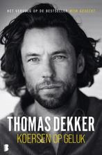 Koersen op geluk | Thomas Dekker | 9789022594582, Boeken, Zo goed als nieuw, Thomas Dekker