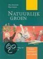 Natuurlijk Groen 9789055741137 A. Beernink, Gelezen, A. Beernink, K. Jansma, Verzenden