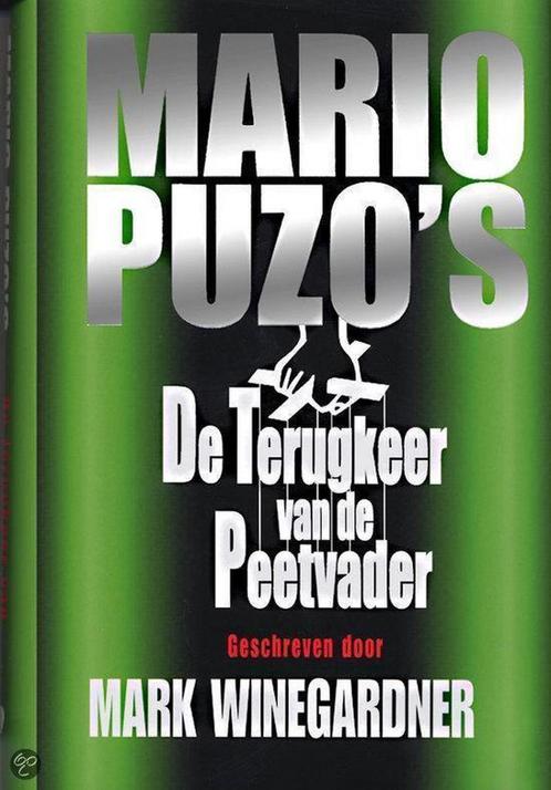 De terugkeer van de peetvader 9789022540152 Mark Winegardner, Boeken, Thrillers, Gelezen, Verzenden
