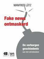 Fake news ontmaskerd 9789062571123 Manfred Lütz, Verzenden, Zo goed als nieuw, Manfred Lütz