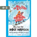 De keukenprins van Mocano III - Reis naar het Høge Nøørden /, Boeken, Kinderboeken | Jeugd | onder 10 jaar, Verzenden, Zo goed als nieuw