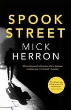 Jackson Lamb thrillers: Spook Street by Mick Herron, Mick Herron, Gelezen, Verzenden