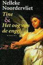 TINE & OOG V/D ENGEL 9789029056120 Nelleke Noordervliet, Verzenden, Gelezen, Nelleke Noordervliet