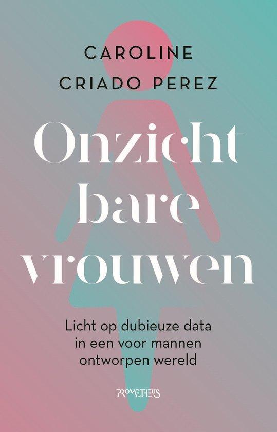 9789044655919 Onzichtbare vrouwen Caroline Criado Perez, Boeken, Studieboeken en Cursussen, Nieuw, Verzenden