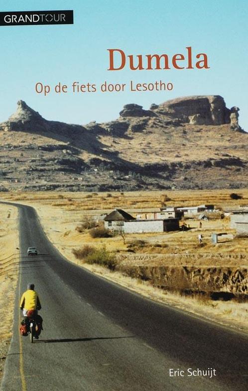 Dumela / Grandtour 9789025110086 Eric Schuijt, Boeken, Reisverhalen, Gelezen, Verzenden