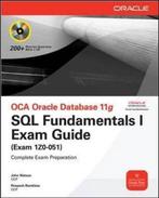 OCA Oracle Database 11g SQL Fundamentals I Exam Guide, Verzenden, Gelezen, John Watson