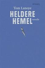Heldere hemel (9789044627312, Tom Lanoye), Verzenden, Nieuw