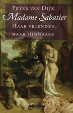 Madame Sabatier 9789045016979 Peter van Dijk, Boeken, Verzenden, Gelezen, Peter van Dijk