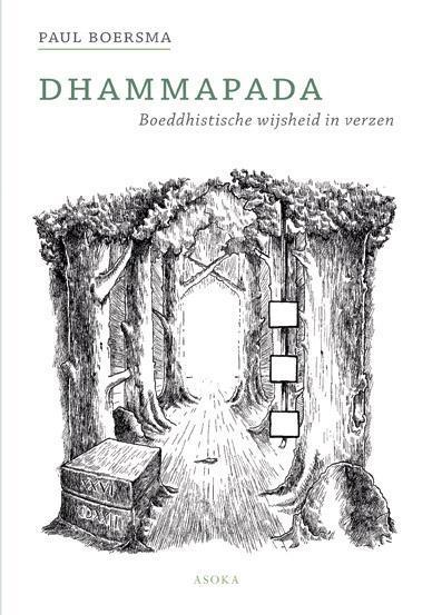 Dhammapada 9789056703349 Paul Boersma, Boeken, Godsdienst en Theologie, Zo goed als nieuw, Verzenden