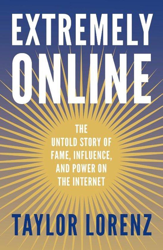 9780753560792 Extremely Online Lorenz, Taylor, Boeken, Studieboeken en Cursussen, Nieuw, Verzenden