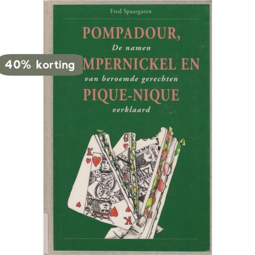 Pompadour, Pompernickel en Pique-nique 9789062917754, Boeken, Kookboeken, Gelezen, Verzenden