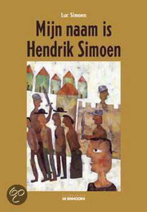 Mijn naam is Hendrik Simoen 9789058381590 L. Simoen, Boeken, Kinderboeken | Jeugd | 13 jaar en ouder, Gelezen, Verzenden