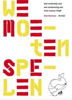 We moeten spelen 9789081949354 Rob Martens, Verzenden, Zo goed als nieuw, Rob Martens