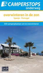 Overwinteren in de zon / Camperstops onderweg 9789076080826, Verzenden, Gelezen