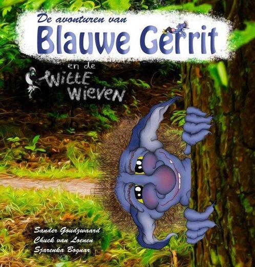 De avonturen van Blauwe Gerrit en de Witte Wieven, Boeken, Kinderboeken | Kleuters, Gelezen, Verzenden